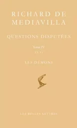 Questions disputées. Tome IV: Questions 23-31. Les Démons