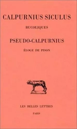 Bucoliques -  Calpurnius Siculus - Les Belles Lettres