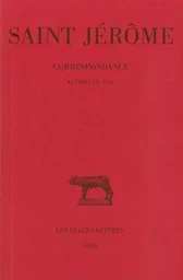 Correspondance. Tome VI : Lettres  CX-CXX