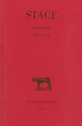 Thébaïde. Tome II : Livres V-VIII