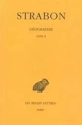 Géographie. Tome I, 2e partie : Livre II