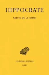 Tome XII, 1re partie : Nature de la femme