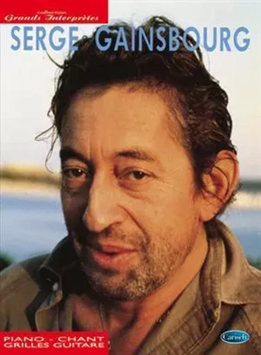 SERGE GAINSBOURG: COLLECTION GRANDS INTERPRETES PIANO, VOIX, GUITARE -  GAINSBOURG, SERGE (A - CARISCH MUSICOM