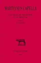 Les Noces de Philologie et de Mercure. Tome IV, Livre IV : La Dialectique