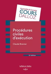 Procédures civiles d'exécution. 12e éd.