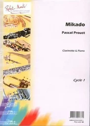 PASCAL PROUST :  MIKADO -  CLARINETTE ET PIANO