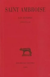 Les Devoirs. Tome II : Livres II et III