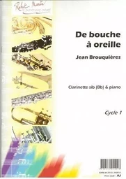 DE BOUCHE A OREILLE? CLARINETTE