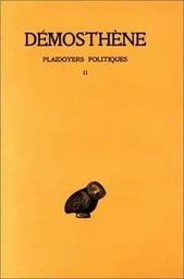 Plaidoyers politiques. Tome II : Contre Midias - Contre Aristocrate