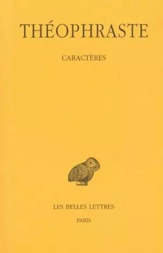 Caractères -  Théophraste - Les Belles Lettres