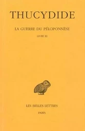 La Guerre du Péloponnèse. Tome II, 2e partie : Livre III