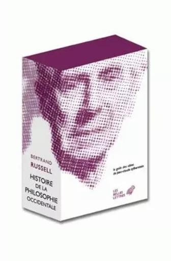 Histoire de la philosophie occidentale - BERTRAND RUSSELL - Les Belles Lettres