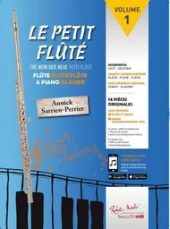 ANNICK SARRIEN PERRIER : LE PETIT FLUTE, VOLUME 1 - RECUEIL + SUPPORT AUDIO