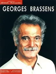 GEORGES BRASSENS: COLLECTION GRANDS INTERPRETES PIANO, VOIX, GUITARE