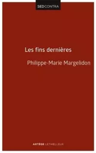 Les fins dernières - Philippe-Marie Margelidon - LETHIELLEUX