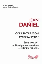 Comment peut-on être Français ?