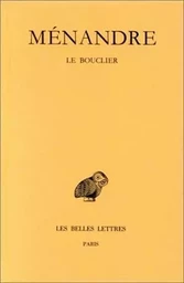 Tome I, 3e partie : Le Bouclier