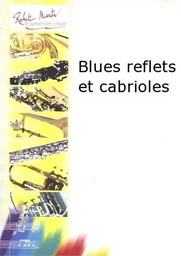 GILLES SENON & MICHEL BECQUET : BLUES REFLETS ET CABRIOLES - TROMBONE ET PIANO