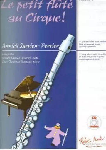 Le Petit FlUtE au Cirque V4 --- FlUte et piano -  SARRIEN-PERRIER ANNI - ROBERT MARTIN