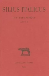 La Guerre punique. Tome I : Livres I-IV