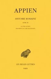 Histoire romaine. Tome V, Livre IX: Le Livre illyrien - Fragments du Livre macédonien