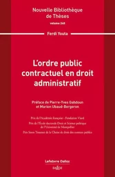 L'ordre public contractuel en droit administratif. Volume 240 - Volume 240