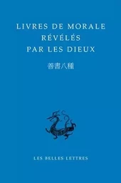 Livres de morale révélés par les dieux