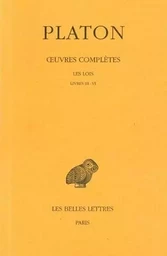 Œuvres complètes. Tome XI, 2e partie: Les Lois, Livres III-VI