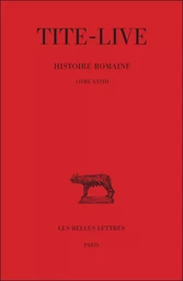 Histoire romaine. Tome XVIII : Livre XXVIII