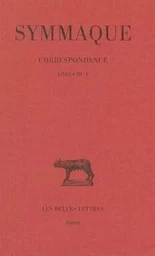 Correspondance. Tome II : Livres III-V