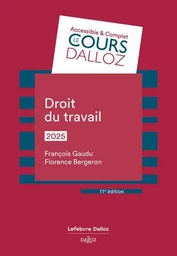 Droit du travail 2025. 11e éd.