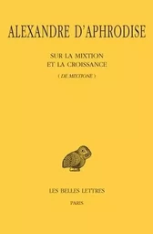 Sur la mixtion et la croissance (De mixtione)