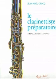 LE CLARINETTISTE PREPARATOIRE CLARINETTE