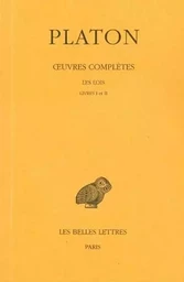 Œuvres complètes. Tome XI, 1re partie: Les Lois, Livres I-II