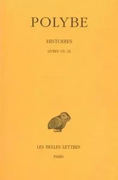 Histoires. Tome VII : Livres VII-IX