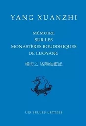 Mémoire sur les monastères bouddhiques de Luoyang