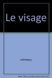 Le visage et la rencontre de l'autre