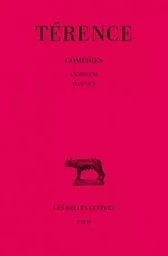 Comédies. Tome I : Andrienne - Eunuque