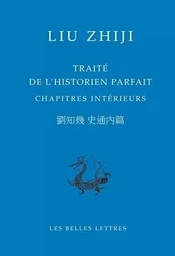 Traité de l'historien parfait. Chapitres intérieurs