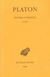 Œuvres complètes. Tome XIII, 1re partie: Lettres