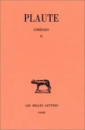 Comédies. Tome II : Bacchides - Captivi - Casina