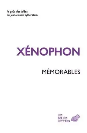 Mémorables -  Xenophon - Les Belles Lettres