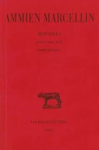 Histoires. Tome VI : Livres XXIX-XXXI. Index général -  Ammien Marcellin - Les Belles Lettres