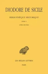 Bibliothèque historique. Tome V : Livre V, Livre des îles