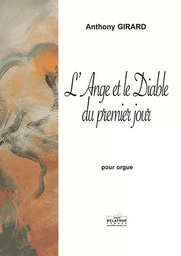 L'ANGE ET LE DIABLE DU PREMIER JOUR POUR ORGUE