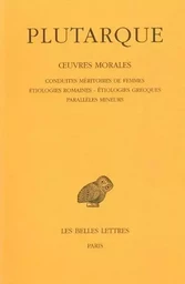 Œuvres morales. Tome IV : Traités 17 à 19