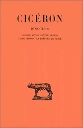 Discours. Tome III : Seconde action contre Verrès, Livre II : La Préture de Sicile