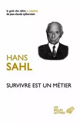 Survivre est un métier