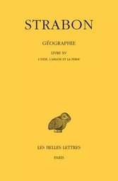 Géographie. Tome XII. Livre XV