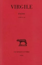 Énéide. Tome I : Livres I-IV